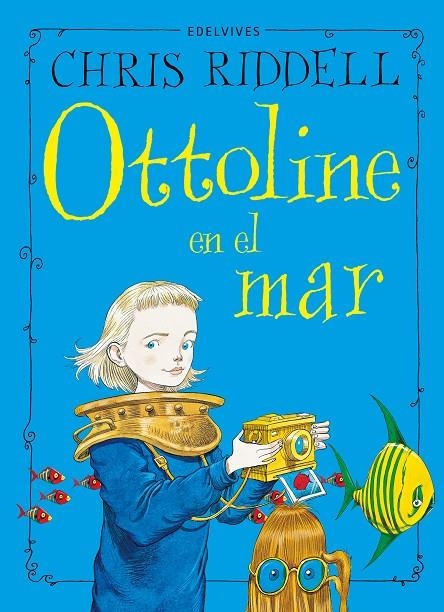 OTTOLINE EN EL MAR | 9788414042021 | RIDDELL, CHRIS