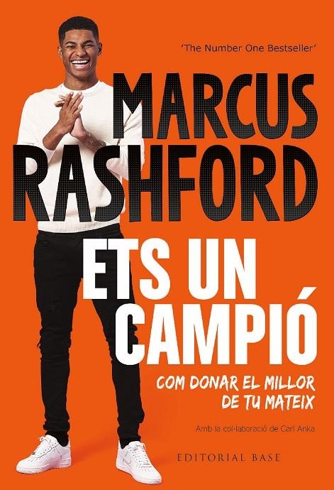 ETS UN CAMPIÓ. COM DONAR EL MILLOR DE TU MATEIX | 9788419007629 | RASHFORD, MARKUS