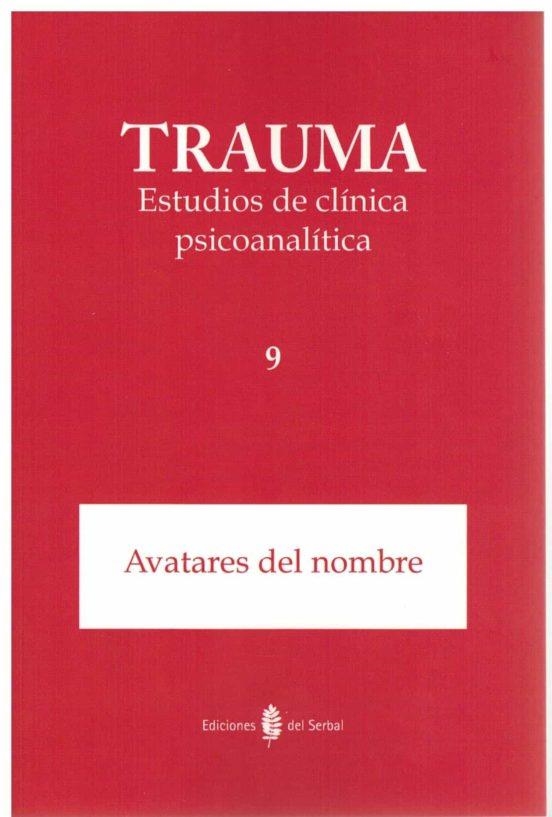 TRAUMA 9. AVATARES DEL NOMBRE | 9788476289471 | AA.VV