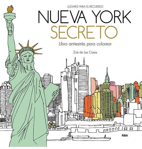 NUEVA YORK SECRETO. LIBRO ANTIESTRÉS PARA COLOREAR | 9788411323109 | DE LAS CASES, ZOE