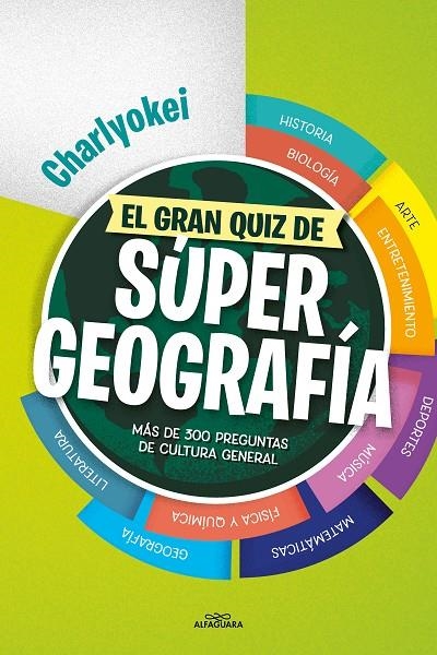 EL GRAN QUIZ DE SÚPER GEOGRAFÍA | 9788419366436 | CHARLYOKEI