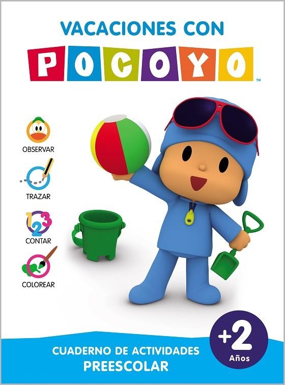 POCOYÓ - VACACIONES CON POCOYÓ (2 AÑOS) | 9788448865160 | ZINKIA