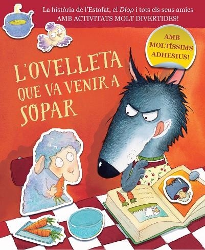 L'OVELLETA QUE VA VENIR A SOPAR (L'OVELLETA QUE VA VENIR A SOPAR. QUADERN D'ACTI | 9788448864422 | SMALLMAN, STEVE/DREIDEMY, JOËLLE