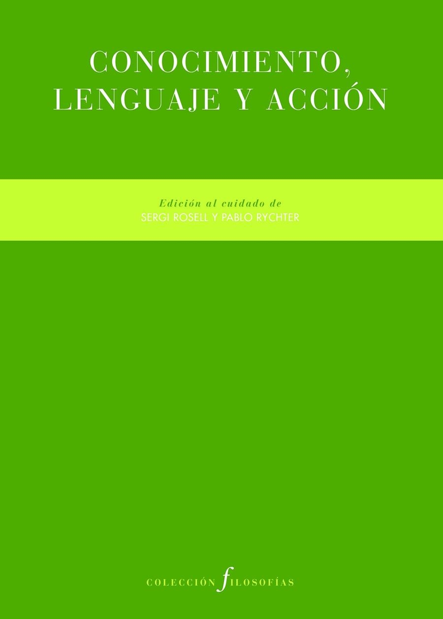 CONOCIMIENTO, LENGUAJE Y ACCIÓN | 9788419633118 | VARIOS AUTORES