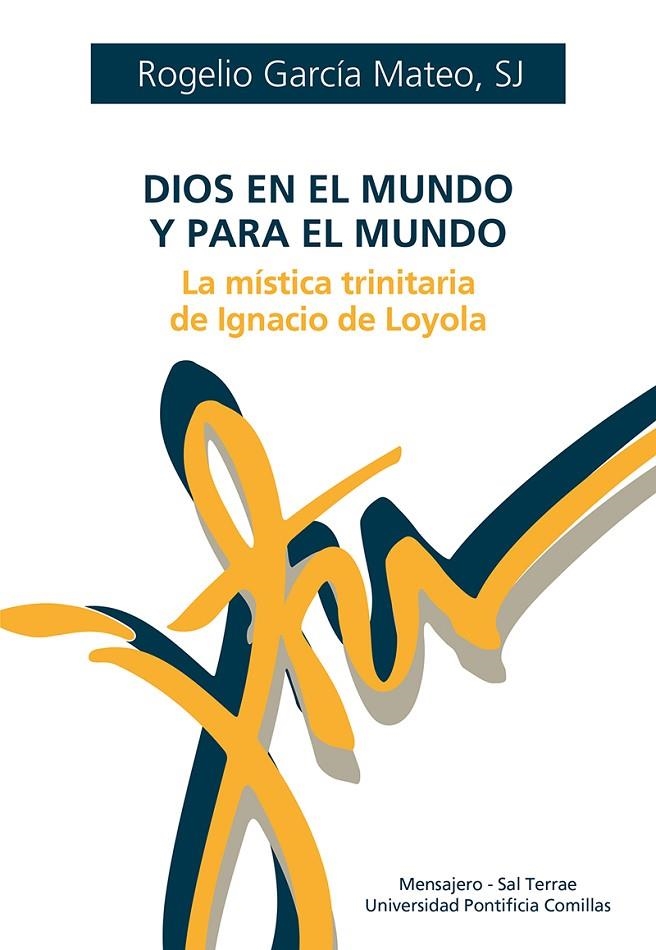 DIOS EN EL MUNDO Y PARA EL MUNDO | 9788427147485 | GARCÍA MATEO, ROGELIO