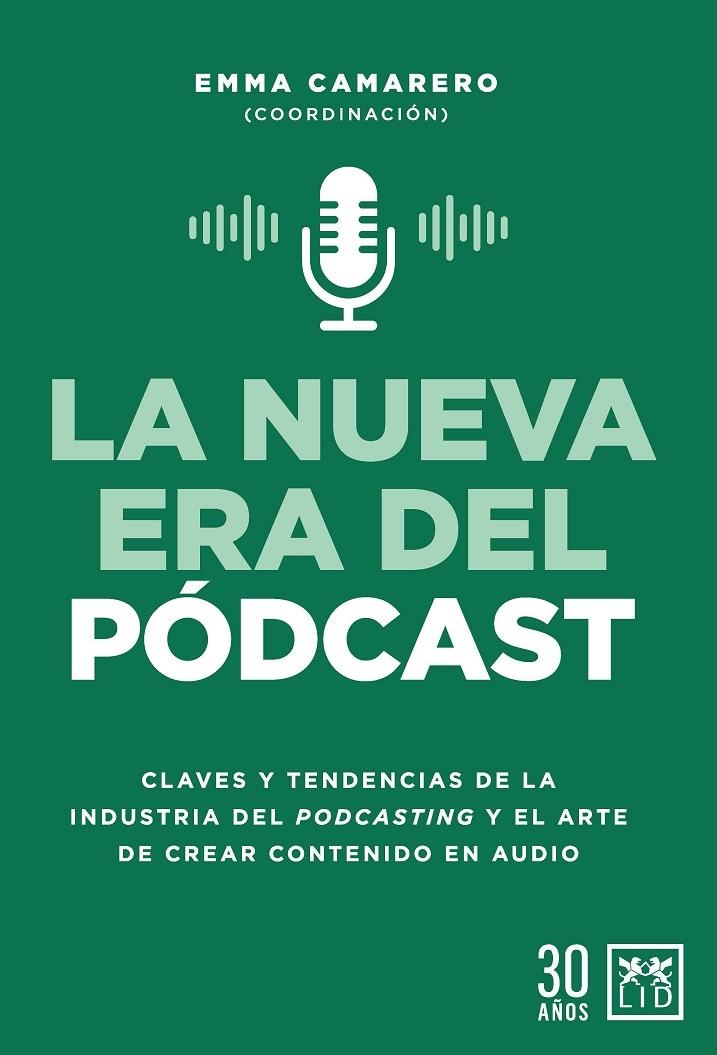 LA NUEVA ERA DEL PÓDCAST | 9788417880613