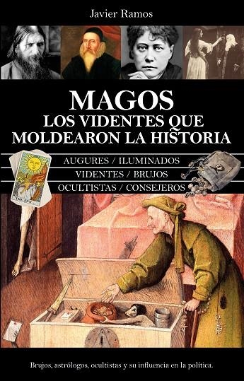 MAGOS. LOS VIDENTES QUE MOLDEARON LA HISTORIA | 9788411316231 | JAVIER RAMOS