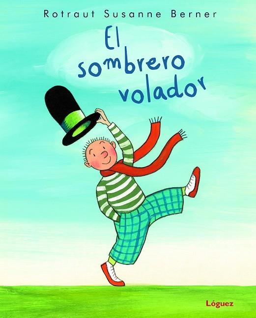 EL SOMBRERO VOLADOR | 9788412311624 | BERNER, ROTRAUT SUSANNE