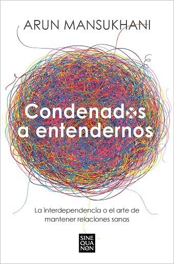 CONDENADOS A ENTENDERNOS | 9788466675239 | MANSUKHANI, ARUN