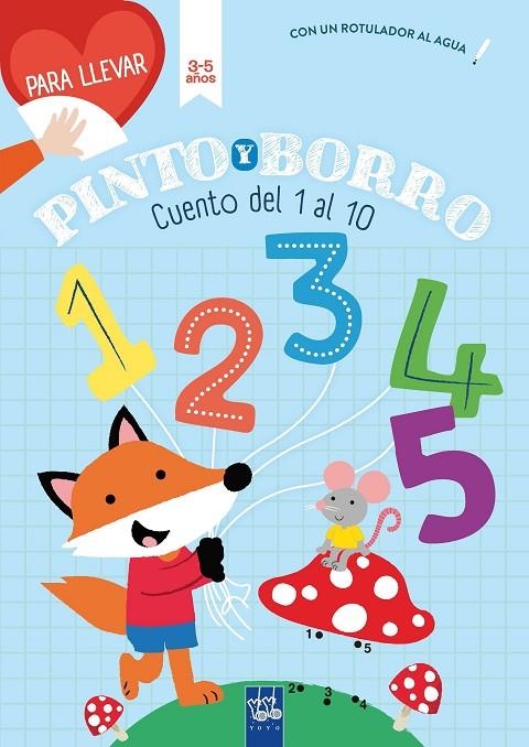 CUENTO DEL 1 AL 10. 3-5 AÑOS | 9788408268321 | YOYO