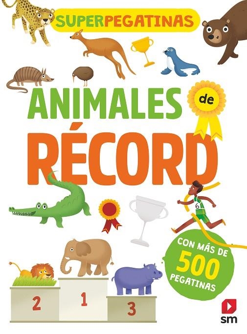 SUPERPEGATINAS ANIMALES DE RECORD | 9788491820765 | LIBRI, DE AGOSTINI