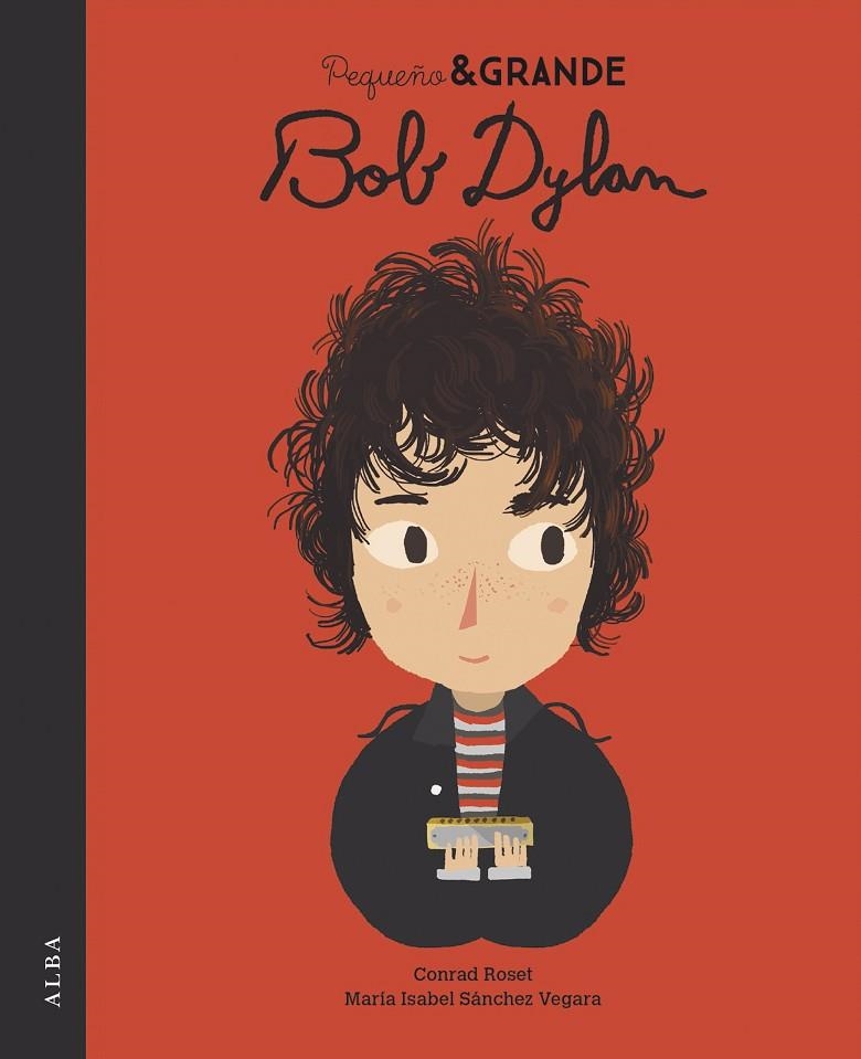 PEQUEÑO & GRANDE BOB DYLAN | 9788490656525 | SÁNCHEZ VEGARA, MARÍA ISABEL