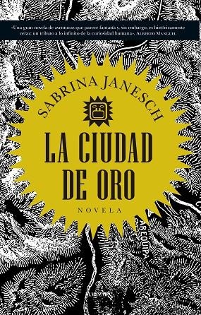 LA CIUDAD DE ORO | 9788418089121 | SABRINA JANESCH