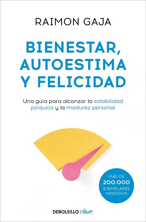 BIENESTAR, AUTOESTIMA Y FELICIDAD | 9788499086323 | GAJA, RAIMON