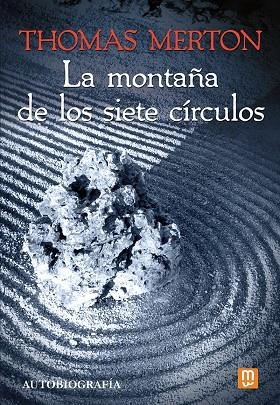 LA MONTAÑA DE LOS SIETE CÍRCULOS | 9788427147522 | MERTON, THOMAS