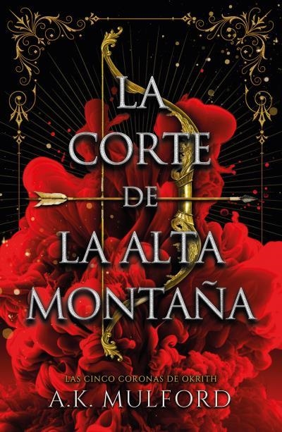 LA CORTE DE LA ALTA MONTAÑA | 9788419030382 | MULFORD, A.K.