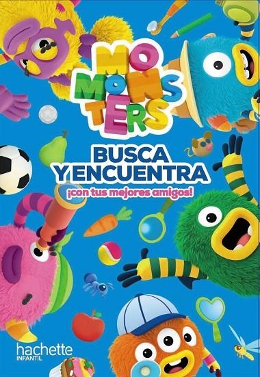 BUSCA Y ENCUENTRA ¡CON TUS MEJORES AMIGOS! MOMONSTERS | 9788419316660 | VARIOS AUTORES