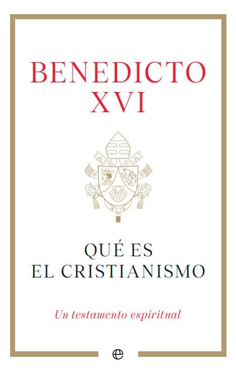 QUÉ ES EL CRISTIANISMO | 9788413845791 | BENEDICTO XVI