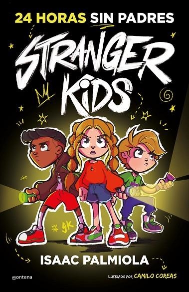 STRANGER KIDS 1 - 24 HORAS SIN PADRES | 9788419357809 | PALMIOLA, ISAAC