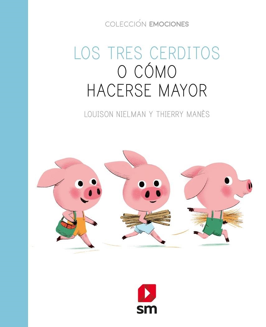 EMO.LOS TRES CERDITOS O COMO HACERSE MAY | 9788491825661 | NIELMAN, LOUISON