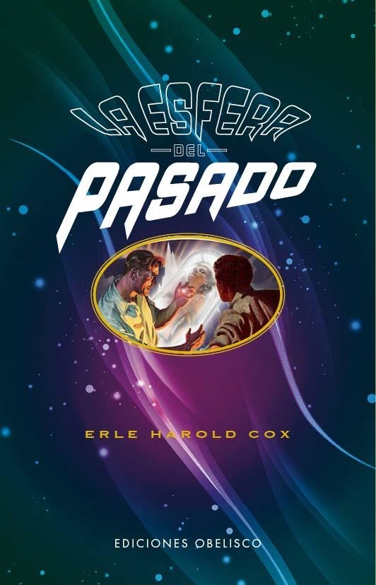 LA ESFERA DEL PASADO | 9788491119869 | HAROLD COX, ERLE