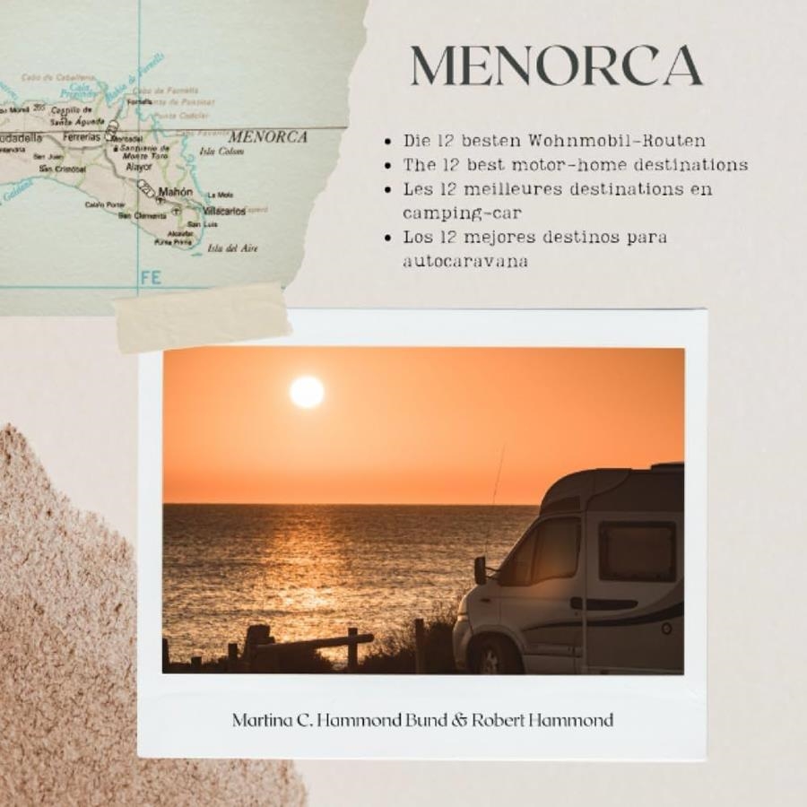 MENORCA LOS 12 MEJORES DESTINOS PARA AUTOCARAVANAS | 9798392157242 | HAMMOND BUND, MARTINA C.