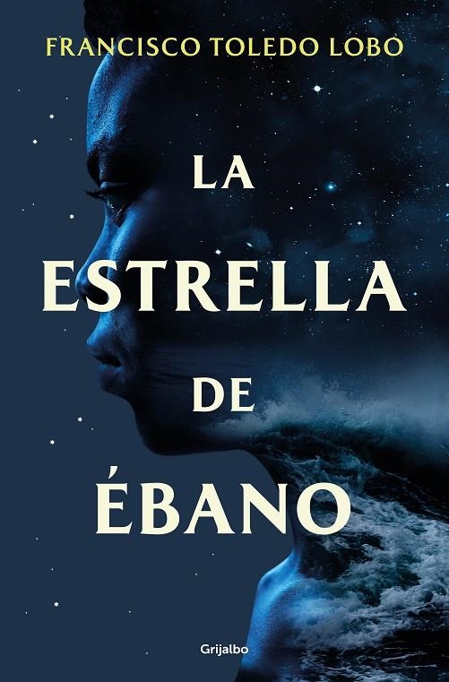 LA ESTRELLA DE ÉBANO | 9788425365379 | TOLEDO LOBO, FRANCISCO