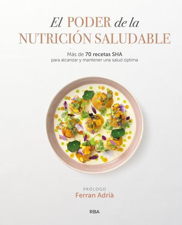 EL PODER DE LA NUTRICIÓN SALUDABLE | 9788411320337 | SHA WELLNESS CLINIC