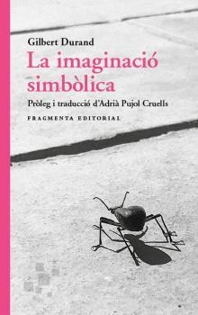 LA IMAGINACIÓ SIMBÒLICA | 9788417796860 | DURAND, GILBERT