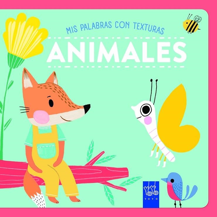 ANIMALES. TEXTURAS | 9788408265566 | YOYO