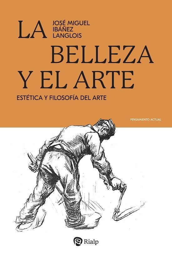 LA BELLEZA Y EL ARTE | 9788432164361 | IBÁÑEZ LANGLOIS, JOSÉ MIGUEL