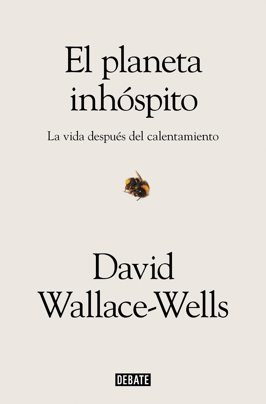 EL PLANETA INHÓSPITO | 9788419642059 | WALLACE-WELLS, DAVID