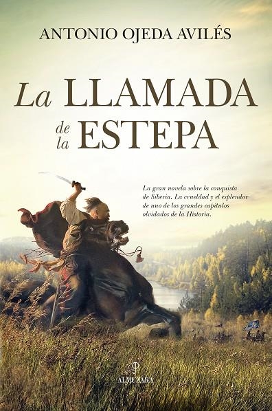 LA LLAMADA DE LA ESTEPA | 9788411315579 | ANTONIO OJEDA AVILÉS