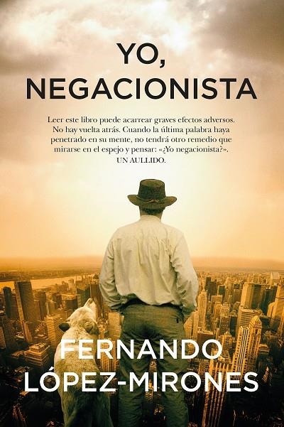 YO, NEGACIONISTA | 9788411317672 | FERNANDO LÓPEZ-MIRONES