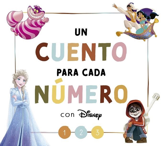 UN CUENTO PARA CADA NÚMERO CON DISNEY (DISNEY. LECTOESCRITURA) | 9788418039997 | DISNEY