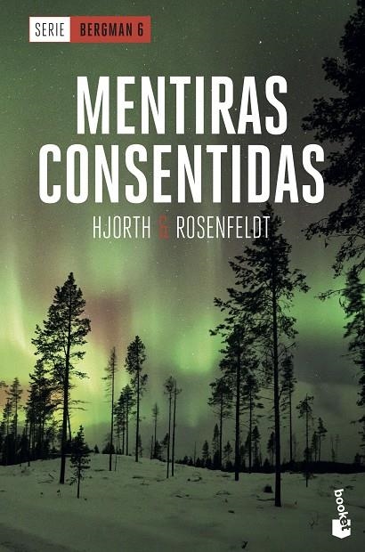 MENTIRAS CONSENTIDAS | 9788408230564 | HJORTH, MICHAEL/ROSENFELDT, HANS