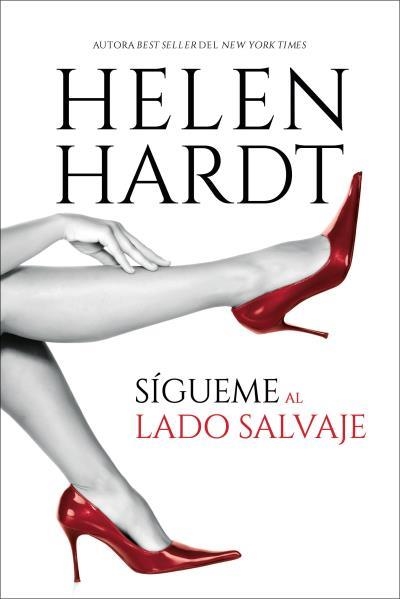 SÍGUEME AL LADO SALVAJE | 9788419131058 | HARDT, HELEN