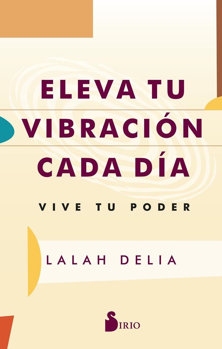 ELEVA TU VIBRACIÓN CADA DÍA | 9788419685247 | DELIA, LALAH