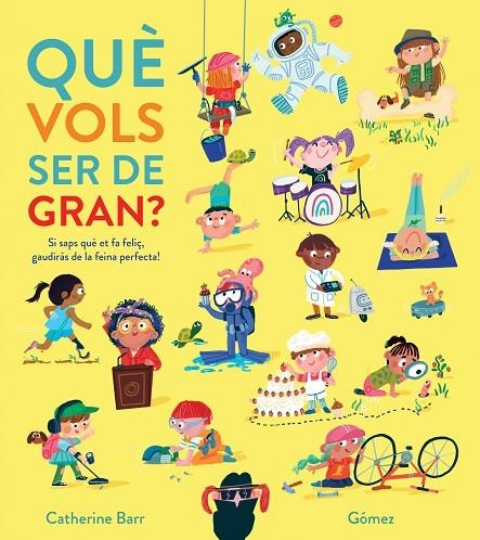 QUÈ VOLS SER DE GRAN? | 9788419253880 | BARR, CATHERINE