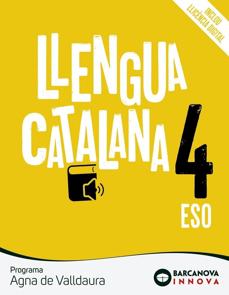 AGNA DE VALLDAURA 4 ESO. LLENGUA CATALANA | 9788448951580 | ROSELL, JOSEP/HOMS, LLUÍS/RICO, AGUSTINA