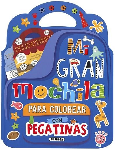 MI GRAN MOCHILA PARA COLOREAR CON PEGATINAS | 9788467766974 | SUSAETA, EQUIPO