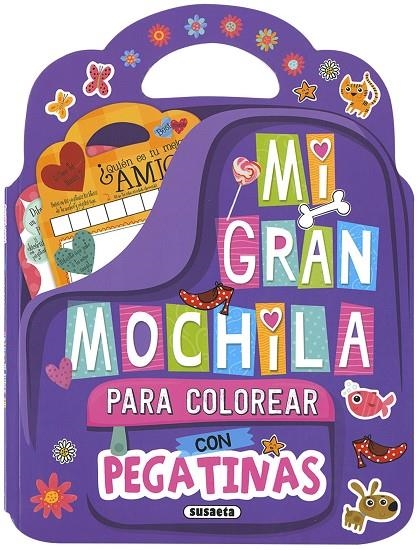 MI GRAN MOCHILA PARA COLOREAR CON PEGATINAS | 9788467766967 | SUSAETA, EQUIPO