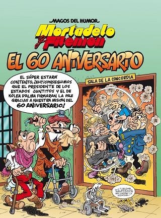 MORTADELO Y FILEMÓN. EL 60 ANIVERSARIO (MAGOS DEL HUMOR 182) | 9788402425744 | IBÁÑEZ, FRANCISCO