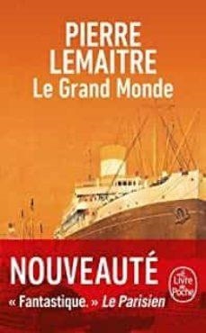 LE GRAND MONDE | 9782253940845 | LEMAITRE, PIERRE