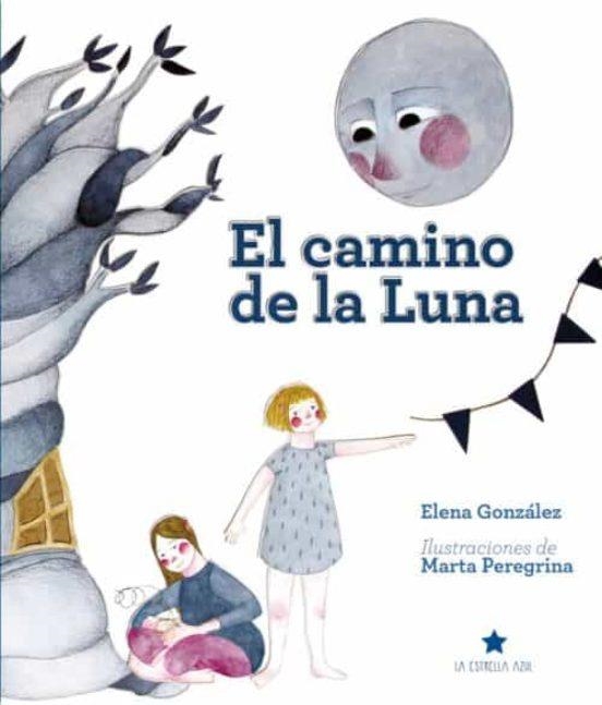 EL CAMINO DE LA LUNA | 9788494963971 | GONZÁLEZ SANZ, ELENA