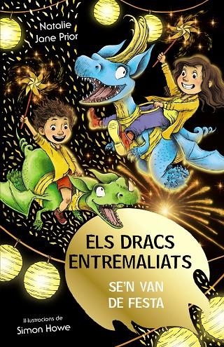 ELS DRACS ENTREMALIATS, 3. ELS DRACS ENTREMALIATS SE'N VAN DE FESTA | 9788413492513 | PRIOR, NATALIE JANE