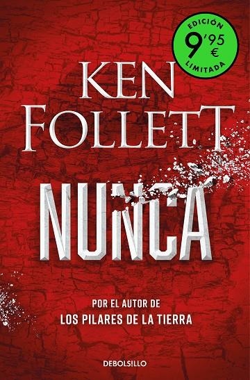 NUNCA  EDICIÓN LIMITADA  | 9788466372800 | FOLLETT, KEN