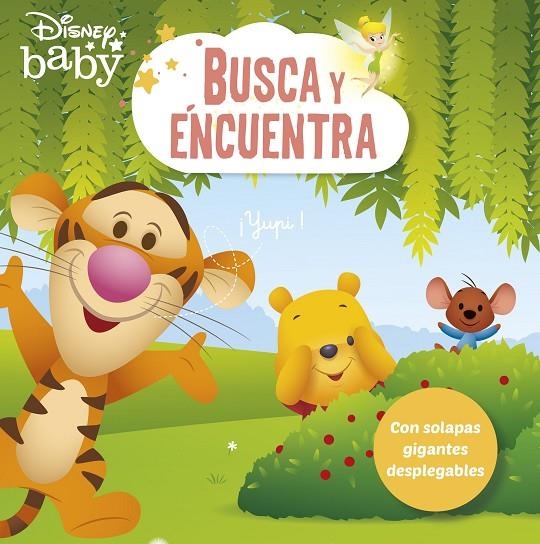 DISNEY BABY. BUSCA Y ENCUENTRA. CON SOLAPAS GIGANTES DESPLEGABLES | 9788418940378 | DISNEY