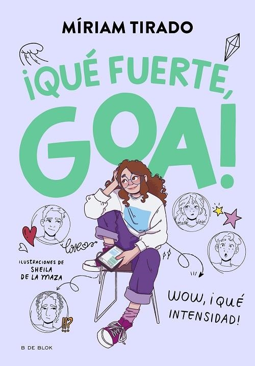 ME LLAMO GOA 2 - ¡QUÉ FUERTE, GOA! | 9788419522177 | TIRADO, MÍRIAM