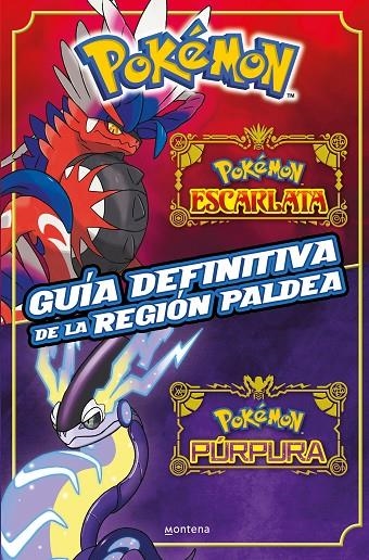 GUÍA DEFINITIVA DE LA REGIÓN PALDEA. LIBRO OFICIAL. POKÉMON ESCARLATA / POKÉMON | 9788419650443 | THE POKÉMON COMPANY